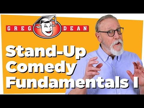 🎤Stand Up Comedy Fundamentals - Part 1 - Joke Structure, Performing Techniques - Greg Dean Classes