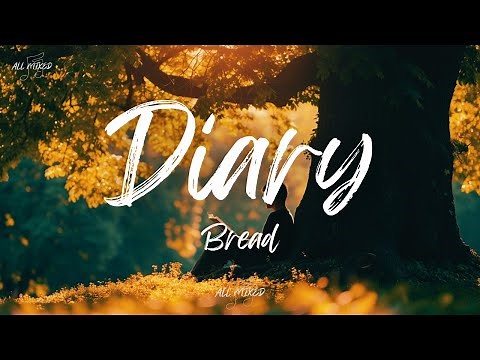 Bread - Diary (Lyrics)