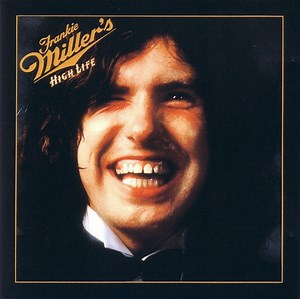 Frankie Miller - High Life