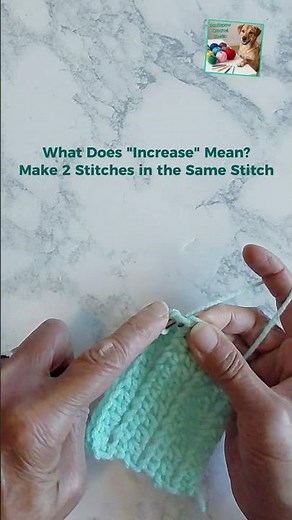 What Does "Increase" Mean in Crochet?