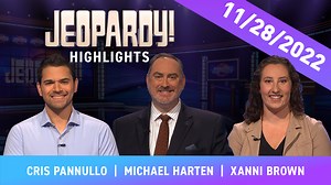 22K views · 803 reactions | Jeopardy! Highlights from 11/28/22, featuring contestants Xanni Brown, Michael Harten and Cris Pannullo. | Jeopardy! | Facebook
