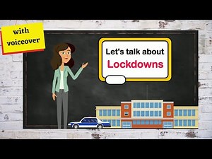 Let's Talk About Lockdowns (with voiceover)