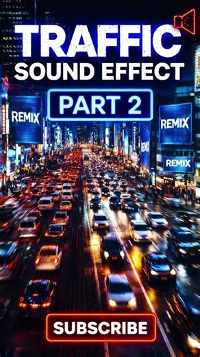 Traffic Sound Effect Part 2