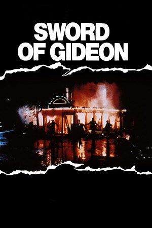 Sword of Gideon (1986) - AZ Movies