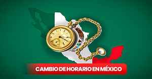 Cambio de horario en México 2023: ¿cuándo es y en qué estados se realiza?