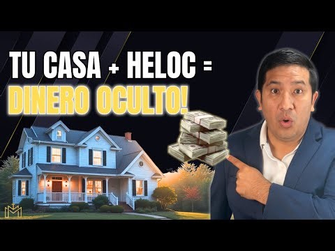 HELOC: Compra Casas de Renta con el “Dinero Oculto” de Tu Casa