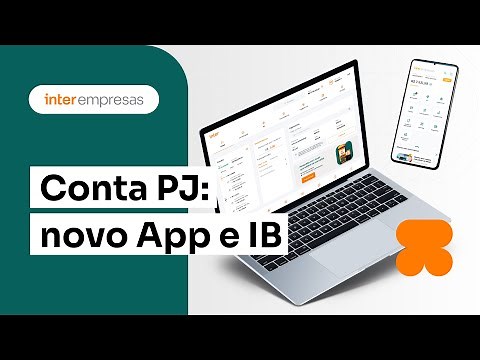 Novo App Inter PJ: mais completo pra sua empresa