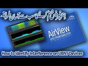 How To Resolve Interference Problems of UBNT Devices | UBNT Airview