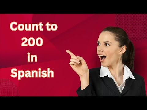 Numbers in Spanish: Count to 200