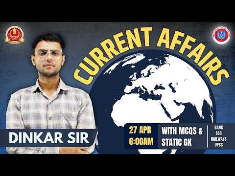27April 2026 Current affairs (74) | Current affairs Today | Dinkar Sir #currentaffairs