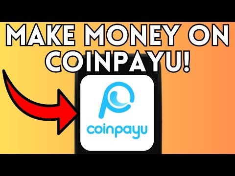 How to Make Money with CoinpayU (Full Guide) 2025!
