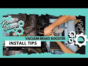 Learn How to Install a Brake Booster on your Ford Bronco