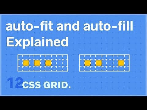 CSS GRID: auto-fit and auto-fill — 12 of 25