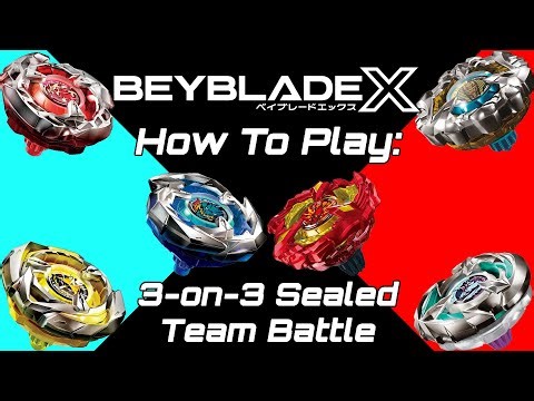 Beyblade X How to Play 3-on-3 Sealed Team Battle