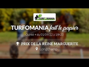 Turfomania Pronostic Quinté du Jeudi 01 Septembre 2022
