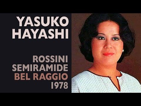 Yasuko Hayashi - Rossini: SEMIRAMIDE: Bel raggio lusinghier, 1978