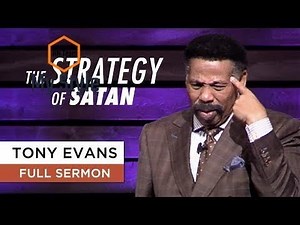 The Strategy of Satan - Tony Evans Sermon - YouTube