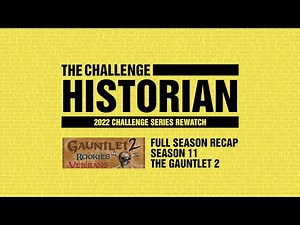 The Challenge The Gauntlet 2 Full Season Rewatch & Recap (Season 11)