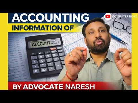 Accounting Kya Hai? | Basics of Accounting Explained in Hindi | Information by Advocate Naresh