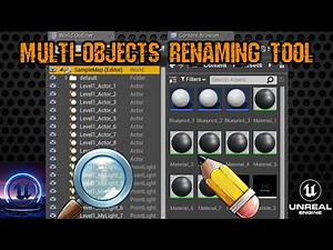 Multi Objects Renaming Tool for Unreal Engine 5 and 4.23 - 4.27