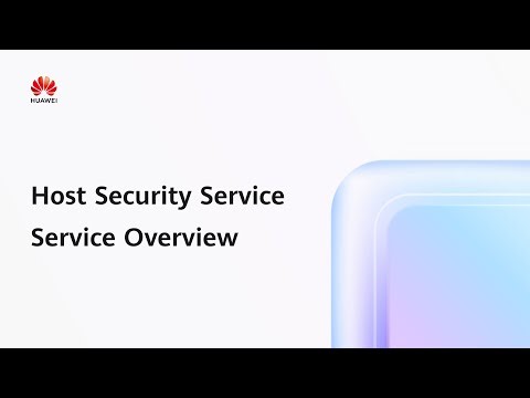 Host Security Service (HSS) Service Overview