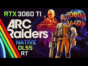 RTX 3060 TI Test In ARC Raiders | 1080p 1440p | Native DLSS | RT | FG ON | Epic Setting
