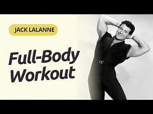Full-Body Workout | Jack Lalanne