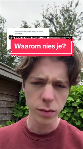 Waarom nies je? - Antwoorden op @quinten