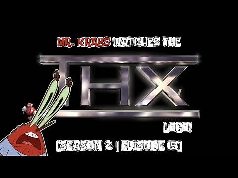 Mr. Krabs watches the THX logo! [SEASON 2 | EPISODE 15]