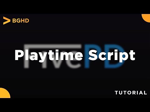 Playtime Script - FiveM Install/Overview Tutorial
