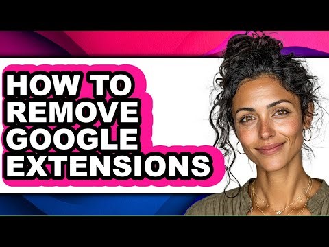 How to Remove Google Extensions (easy Method)