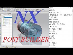 How to create Customized 2axis Turning(lathe) fanuc post With NX POST BUILDER & TCL in 18 Steps.#10