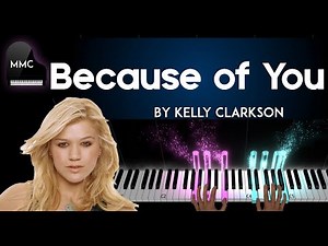 Because of You by Kelly Clarkson piano cover + sheet music & lyrics