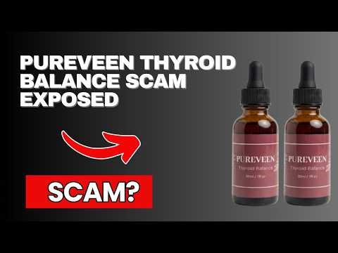 Pureveen Thyroid Balance Review – Does it Work or Scam?