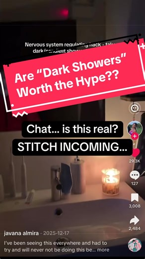 stitch w/ @javana almira Are dark showers worth the hype?? Sure! Dim light and warm water are very calming & relaxing. There’s not a lot of concrete data on this “hack” having the power some people claim, but there’s really no downsides here as long as you’re being safe about it! Please do not slip & fall in the dark 😅 So I say go for it and more importantly… so does my wife! #showerroutine #nervoussystemhealing #bedtimeroutine #calmyourmind #wellnesshacks