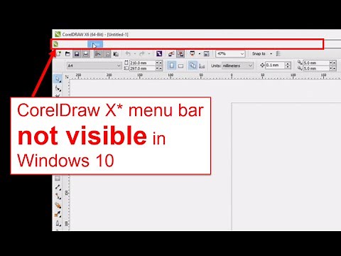 CorelDraw X6_X5_X4 - Menu bar not visible in Windows 10