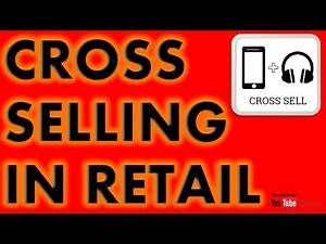 What is Cross Selling in Retail ?🏬🛍️