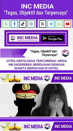 Citra Kepolisian Tercoreng! Aipda HB Digerebek Berduaan dengan Wanita Bersuami di Hotel 🔥🚨 📌 Baca selengkapnya: https://incmedia.site/citra-kepolisian-tercoreng-aipda-hb-digerebek-berduaan-dengan-wanita-bersuami-di-hotel/ 🔍 #BeritaViral #KasusPolisi #SkandalTerbongkar #ViralNews #FaktaTerkini #TrendingTopic #BeritaHariIni #UpdateTerkini #BeritaIndonesia #KasusHukum #InfoViral #MediaOnline #BeritaNasional #Investigasi #INCNews