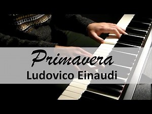 Primavera - Ludovico Einaudi (HD Piano Solo)