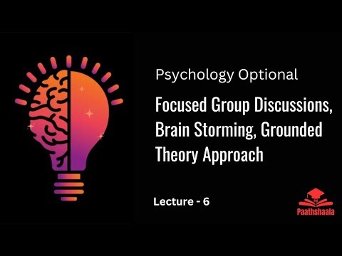 Qualitative Research Methods for UPSC | FGDs, Brainstorming & Grounded Theory Explained”