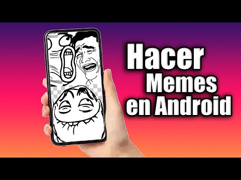 La Mejor Aplicacion para Hacer MEMES EN ANDROID (Gratis) en 2020 + SORPRESA