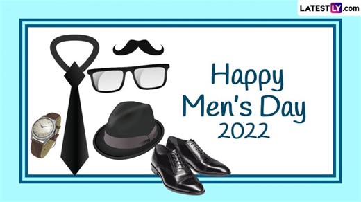 International Men’s Day 2022 Wishes, Images & HD Wallpapers: Send WhatsApp Stickers, SMS, Quotes, Greetings, Messages, & Telegram Photos To Celebrate the Day | 🙏🏻 LatestLY