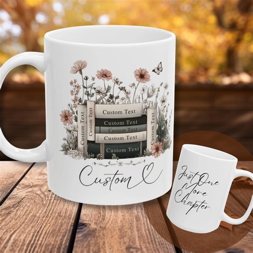 Custom Book Stack Mug – Personalized Reading Mug With Flowers – Just One More Chapter Gift - Etsy