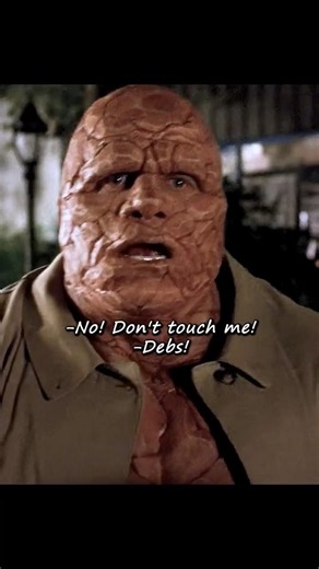 Fantastic Four (2005) | The Thing's Heartbreaking "No! Don't touch me!" Scene That Broke Fans'