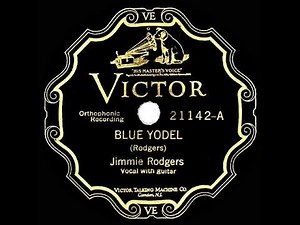1928 HITS ARCHIVE: Blue Yodel (“T” for Texas) - Jimmie Rodgers