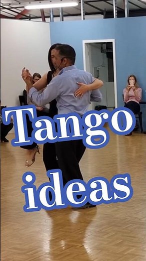 Tango Argentino: Ideas para jugar con lo básico