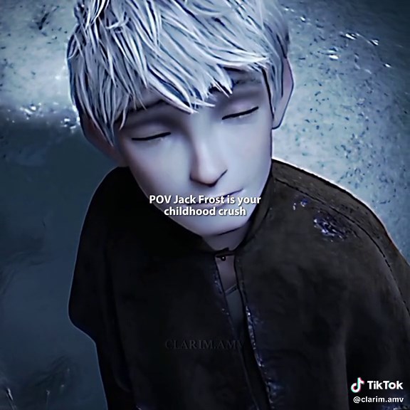 Jack Frost Edit: Childhood Crush | Rise of the Guardians