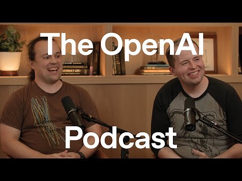 AGI progress, surprising breakthroughs, and the road ahead — the OpenAI Podcast Ep. 5