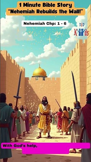 📜🧱🔥 Nehemiah Rebuilds the Wall! 💪🐴✨ | 1-Minute Bible Story for Kids