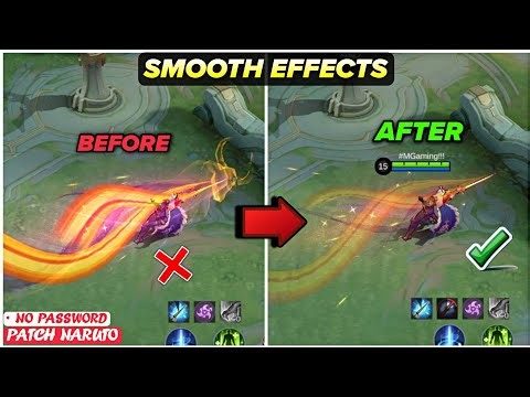 Latest Smooth Skill Hit Effects Config In Mobile Legends | Support All Hero Graphics - Patch Naruto